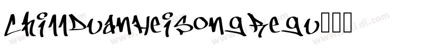 ChillDuanHeiSongRegu字体转换