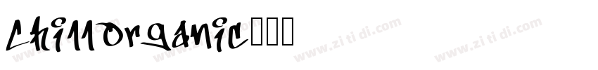 ChillOrganic字体转换