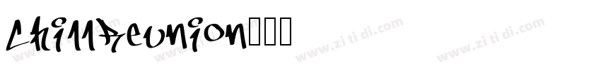 ChillReunion字体转换
