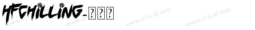 HFChilling字体转换