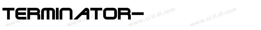 Terminator字体转换