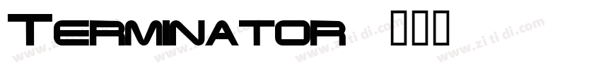 Terminator字体转换