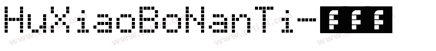 HuXiaoBoNanTi字体转换