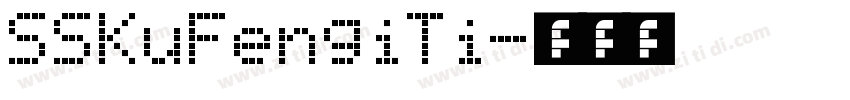 SSKuFengiTi字体转换