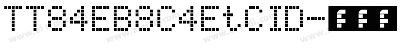 TT84EB8C4EtCID字体转换