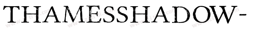 ThamesShadow字体转换