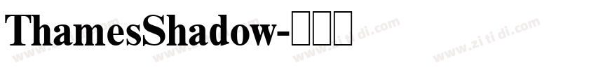 ThamesShadow字体转换