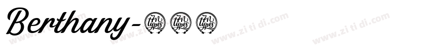 Berthany字体转换