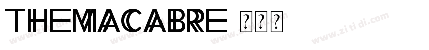 TheMacabre字体转换