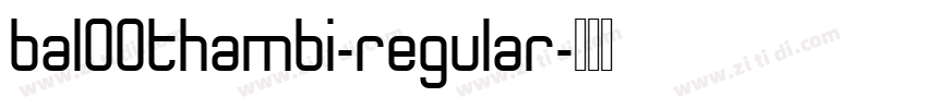 bal00thambi-regular字体转换