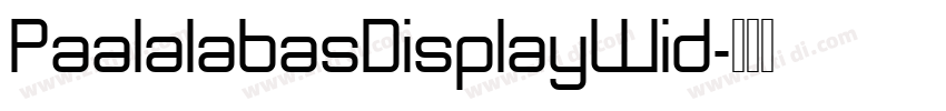 PaalalabasDisplayWid字体转换