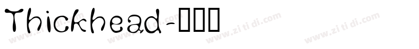 Thickhead字体转换