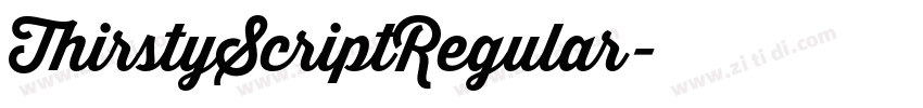 ThirstyScriptRegular字体转换 ThirstyScriptRegular字体转换