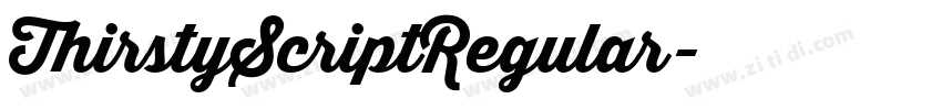ThirstyScriptRegular字体转换 ThirstyScriptRegular字体转换