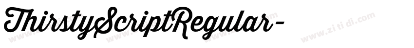 ThirstyScriptRegular字体转换 ThirstyScriptRegular字体转换