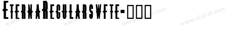 EternaRegularswfte字体转换