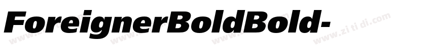 ForeignerBoldBold字体转换