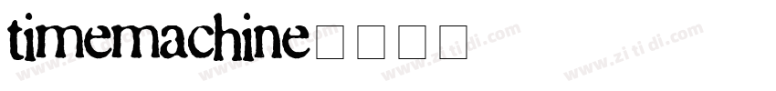 timemachine字体转换