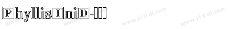 PhyllisIniD字体转换