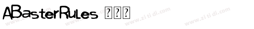 ABasterRules字体转换