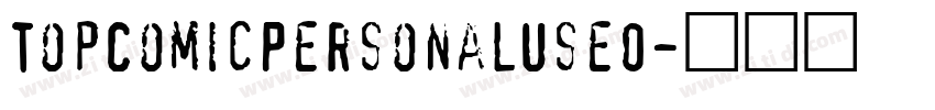 TopComicPersonalUseO字体转换