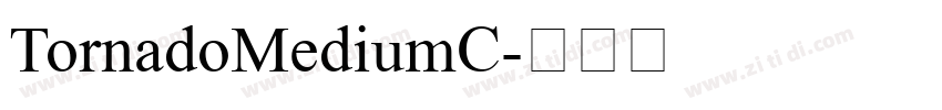 TornadoMediumC字体转换