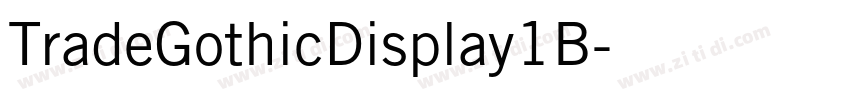 TradeGothicDisplay1B字体转换