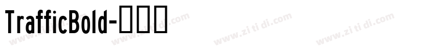 TrafficBold字体转换