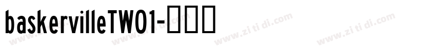 baskervilleTW01字体转换
