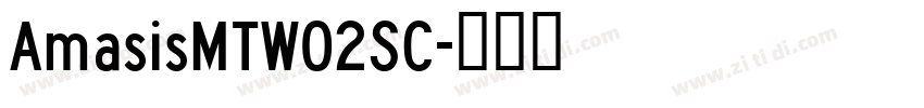 AmasisMTW02SC字体转换