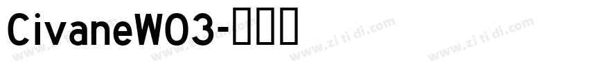 CivaneW03字体转换