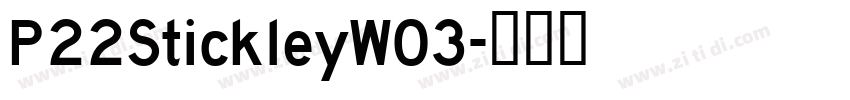 P22StickleyW03字体转换