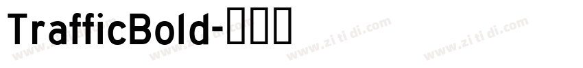 TrafficBold字体转换
