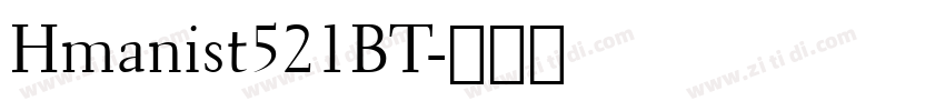 Hmanist521BT字体转换