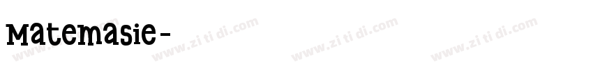 Matemasie字体转换
