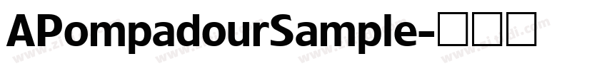 APompadourSample字体转换