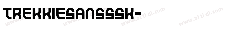 TrekkieSansSSK字体转换