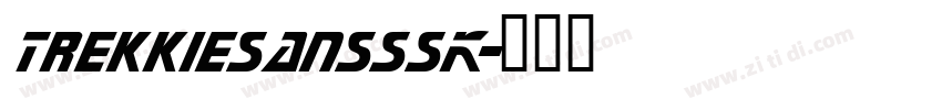 TrekkieSansSSK字体转换
