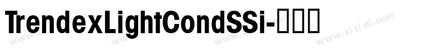 TrendexLightCondSSi字体转换 TrendexLightCondSSi字体转换