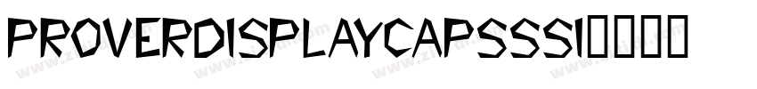 ProverDisplayCapsSSi字体转换