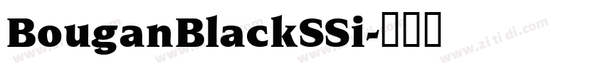 BouganBlackSSi字体转换 BouganBlackSSi字体转换