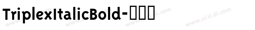 TriplexItalicBold字体转换