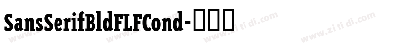 SansSerifBldFLFCond字体转换