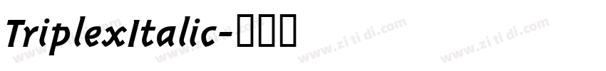 TriplexItalic字体转换