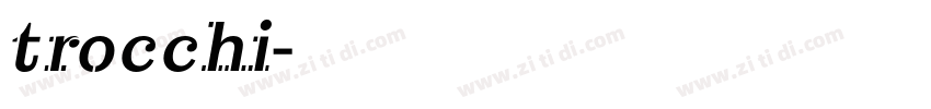 trocchi字体转换