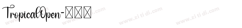 TropicalOpen字体转换