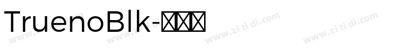TruenoBlk字体转换