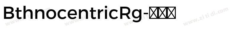 BthnocentricRg字体转换