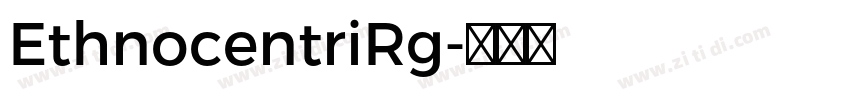 EthnocentriRg字体转换