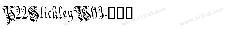 P22StickleyW03字体转换